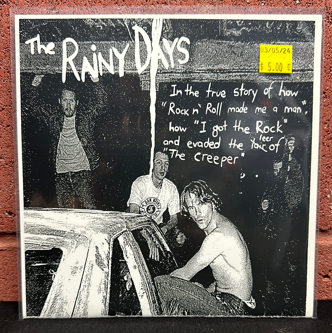 Used Vinyl:  The Rainy Days ”Rock N' Roll Made Me A Man” 7"