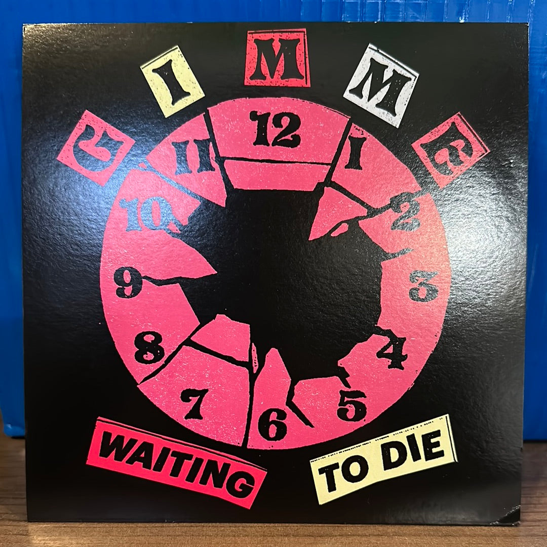 Used Vinyl:  Gimme ”Waiting to Die” 7"