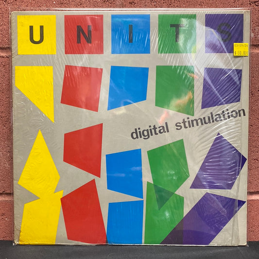 Used Vinyl:  Units ”Digital Stimulation” LP