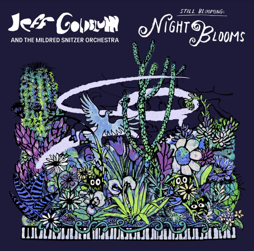 PRE-ORDER: Jeff Goldblum & The Mildred Snitzer Orchestra "Night Blooms" LP