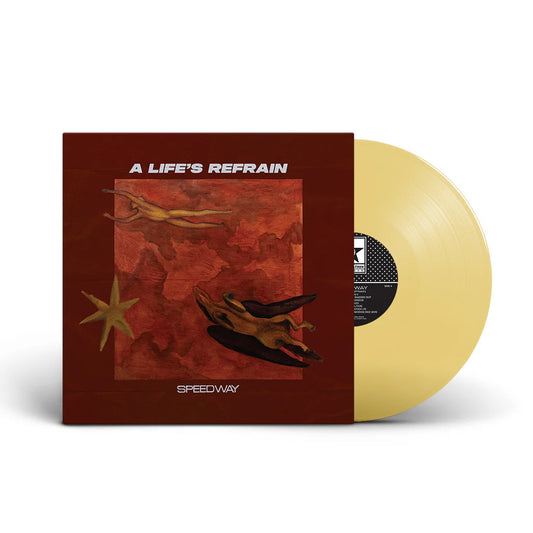 Speedway "A Life’s Refrain" LP (Opaque Custard Vinyl)