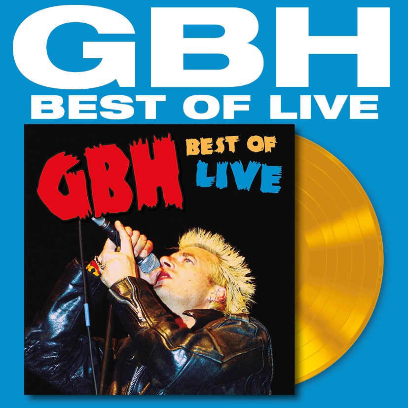 PRE-ORDER: GBH "Best of Live" LP (Color Vinyl)