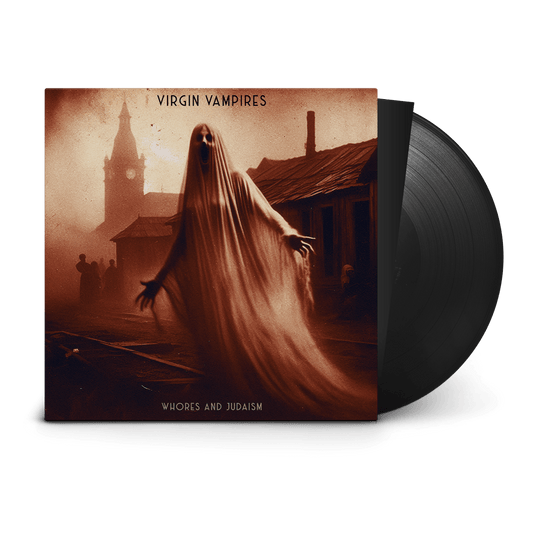 PRE-ORDER: Virgin Vampires "Whores And Judaism" LP