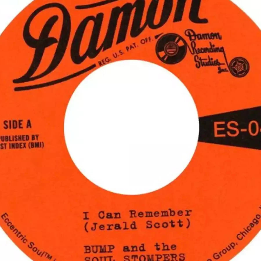 Bump & The Soul-Stompers "I Can Remember" & "Standing On The Outside"