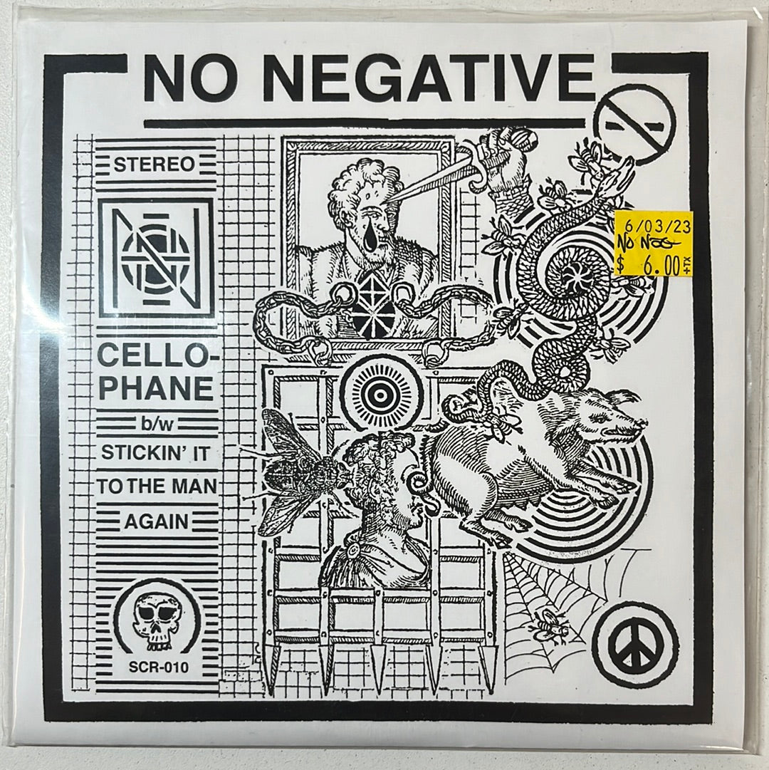 USED VINYL: No Negative “Cellophane b/w Stickin' It To The Man Again” 7"