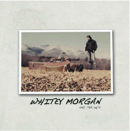 PRE-ORDER: Whitey Morgan & The 78's "S/T" LP (Red Vinyl)