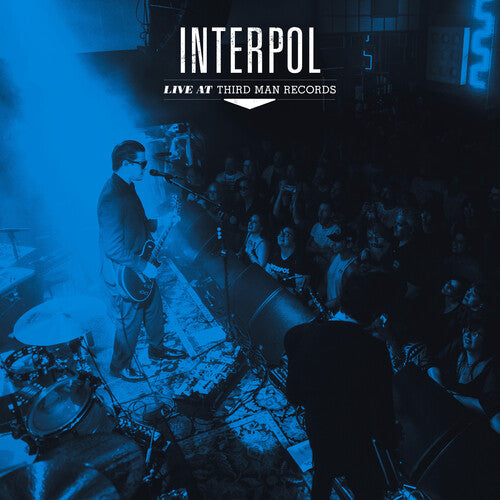 PRE-ORDER: Interpol "Live At Third Man Records" LP