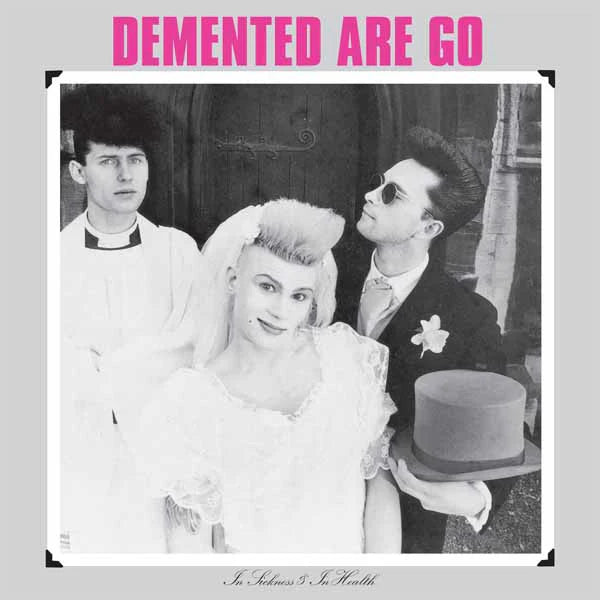 Demented Are Go "In Sickness And In Health" LP (Milky Clear/Black Smoke Vinyl)