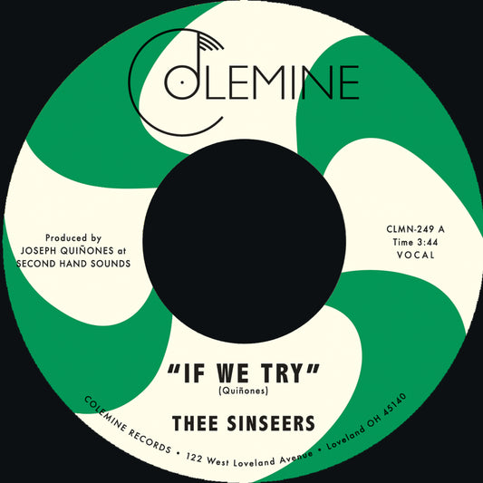 Thee Sinseers "If We Try / Give It Up You Fool" 7" Single