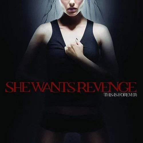 PRE-ORDER: She Wants Revenge "This Is Forever" 2xLP