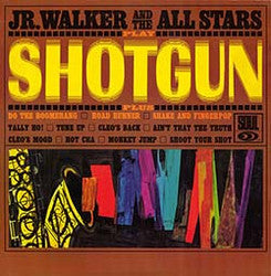 Jr. Walker & The All-Stars "Shotgun" LP