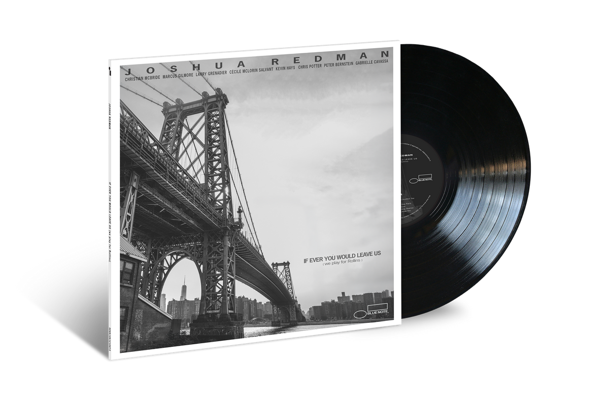 PRE-ORDER: Joshua Redman "If Ever You Would Leave Us (we play for Rollins)" LP
