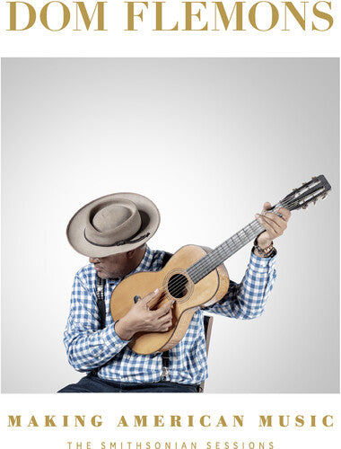 PRE-ORDER: Dom Flemons "Making American Music: The Smithsonian Sessions" 2xLP