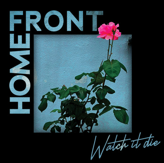 Home Front "Watch It Die" LP (Black Vinyl)