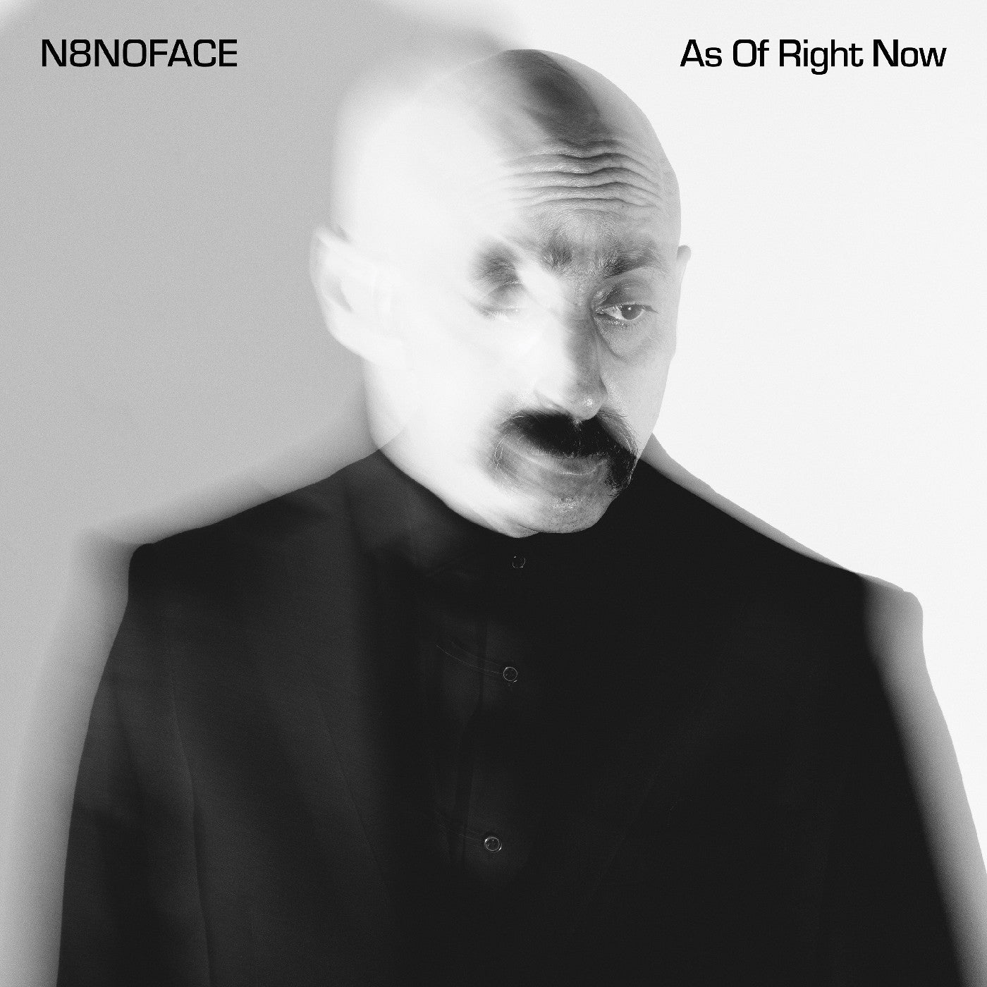 N8Noface "As Of Right Now" LP