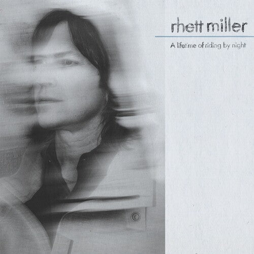 Rhett Miller "A Lifetime of Riding by Night" LP