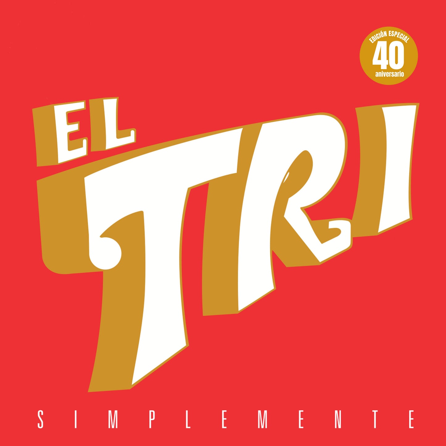 PRE-ORDER: El Tri "Simplemente" LP