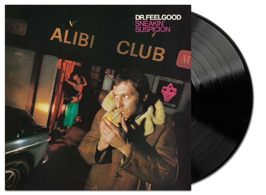 Dr. Feelgood "Sneakin' Suspicion" LP (2025 Remaster)