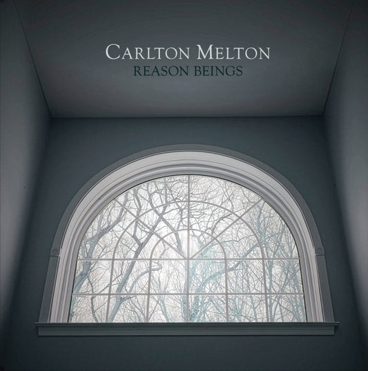 PRE-ORDER: Carlton Melton "Reason Beings" LP