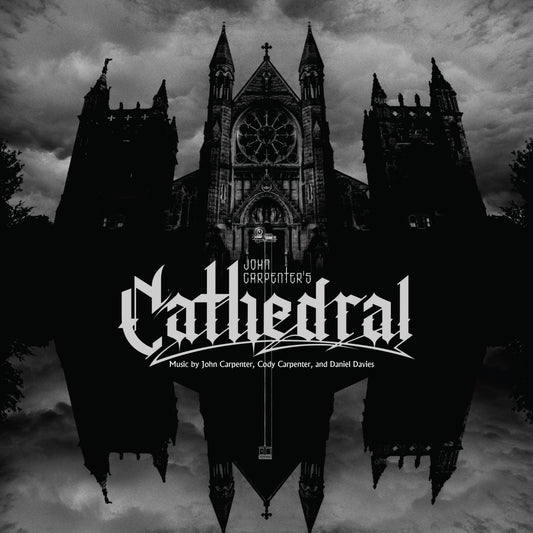 PRE-ORDER: John Carpenter, Cody Carpenter, & Daniel Davies "Cathedral" CD