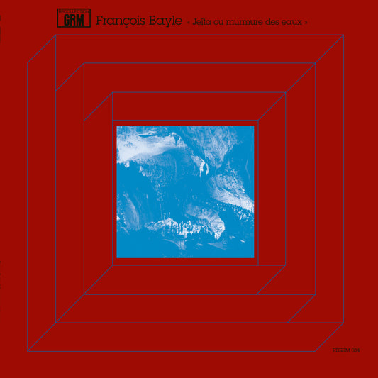 PRE-ORDER: Francois Bayle "Jeita ou murmure des eaux" LP
