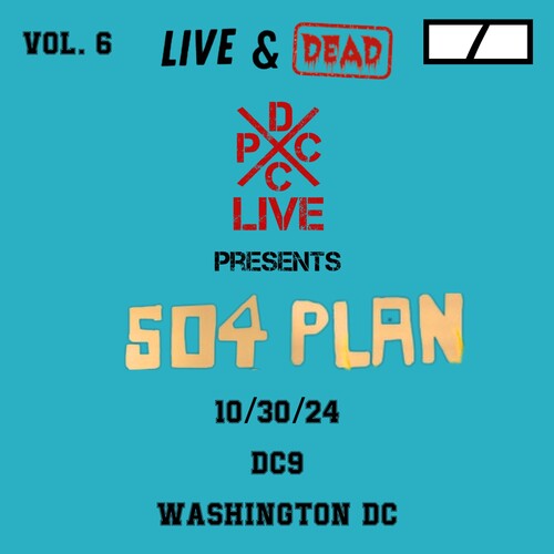 504 Plan "DCxPC Live & Dead Vol. 6" LP