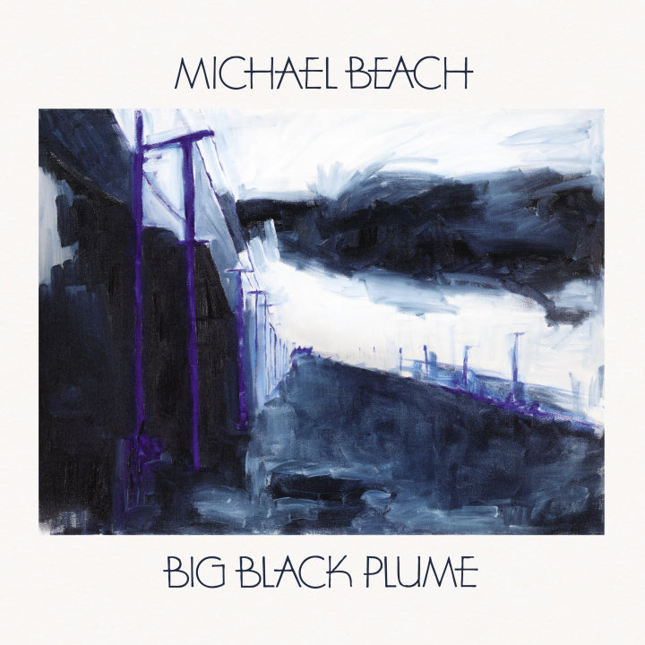 Michael Beach "Big Black Plume" LP (Blue Vinyl)
