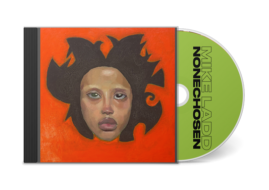 PRE-ORDER: Mike Ladd "Nonechosen" CD