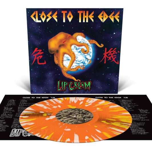 LIP CREAM "Close To The Edge" LP (Indie Exclusive Orange Krush Splatter Vinyl)