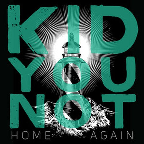 PRE-ORDER: Kid You Not "Home Again" LP