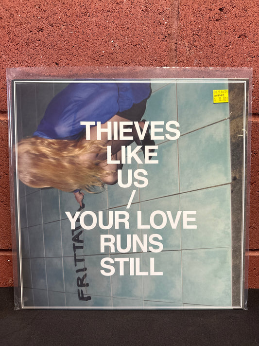 Used Vinyl:  Thieves Like Us ”Your Love Runs Still” 12"