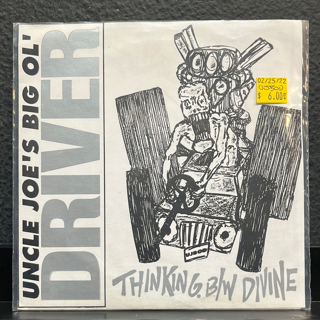 USED VINYL: Uncle Joe's Big Ol' Driver / Ghetto Scheist “Thinking / Antface” 7"