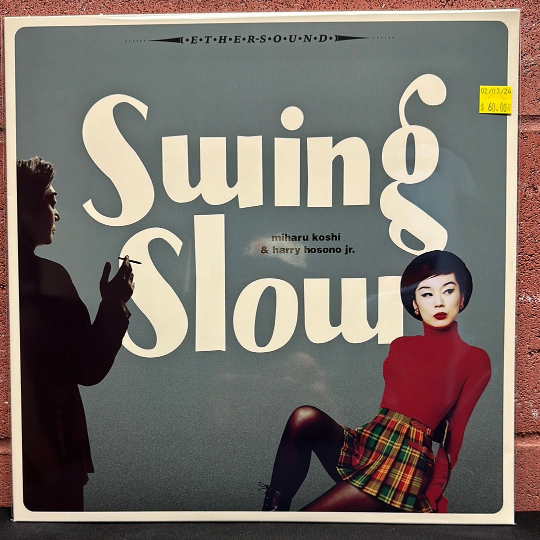 Used Vinyl:  Swing Slow, Miharu Koshi & Haruomi Hosono ”Swing Slow (2021 Mix)” 2xLP