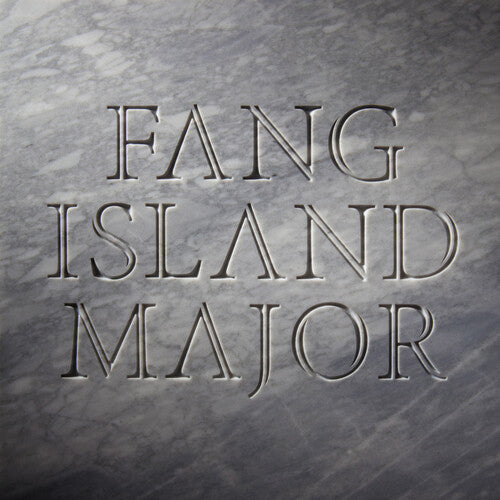 PRE-ORDER: Fang Island "Major" LP