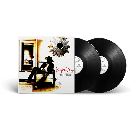 Dwight Yoakam "Brighter Days" 2xLP