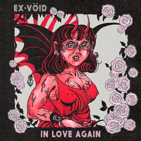 PRE-ORDER: Ex-Void "In Love Again" LP