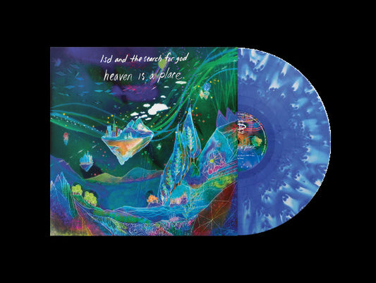 LSD and The Search For God "Heaven Is A Place" LP (Blue Dream Vinyl)