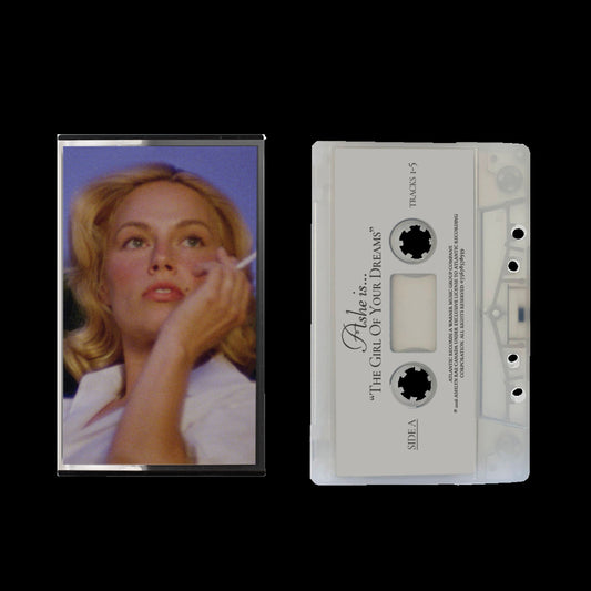 PRE-ORDER: Ashe "The Girl Of Your Dreams" Cassette