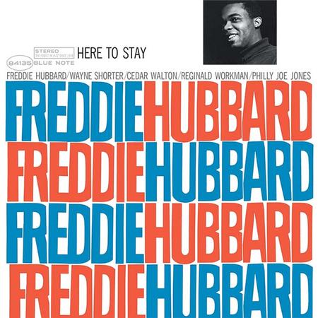 Freddie Hubbard "Here To Stay (Blue Note Classic Vinyl Edition)" LP