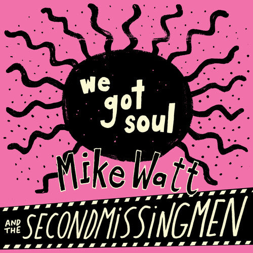 PRE-ORDER: Mike Watt / Tim Kerr "We Got Soul b/w History Lesson Part II" 7" (Indie Exclusive)