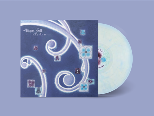 PRE-ORDER: Whisper Doll "Lucky Clover" LP ("Blueberry Cream" Color Vinyl)