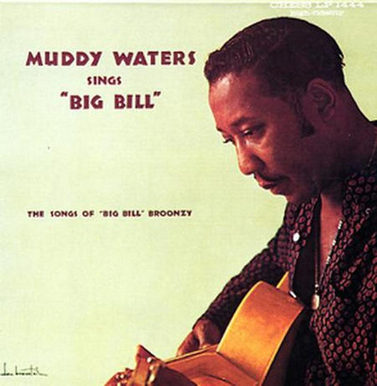 PRE-ORDER: Muddy Waters "Muddy Waters Sings “Big Bill” (Chess Acoustic Sounds Series)" LP (180g Vinyl)