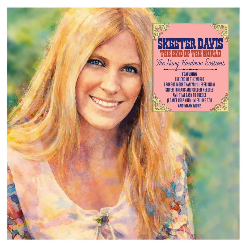Skeeter Davis "End Of The World: The Navy Hoedown Sessions" LP (RSD 2026)