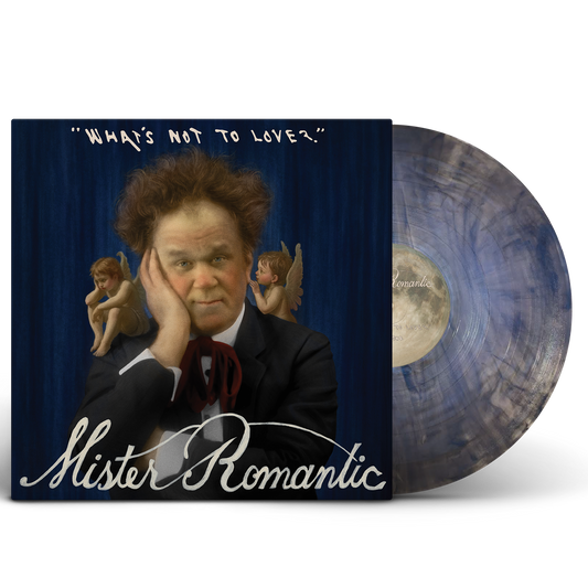 Mister Romantic (John C. Reilly) "What's Not To Love?" LP (Blue Marble Vinyl)