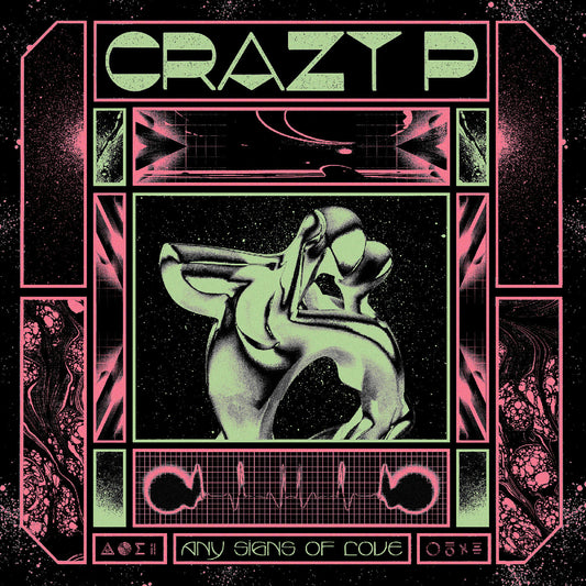 PRE-ORDER: Crazy P "Any Signs Of Love" 2xLP