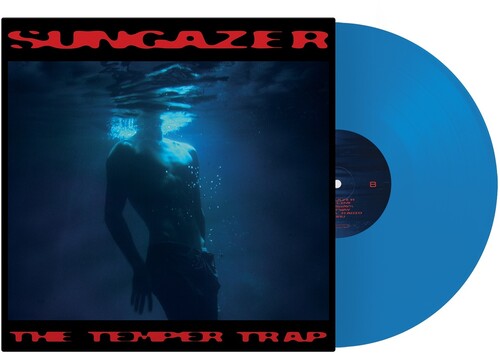 PRE-ORDER: The Temper Trap "Sungazer" LP (Indie Exclusive Blue Vinyl)