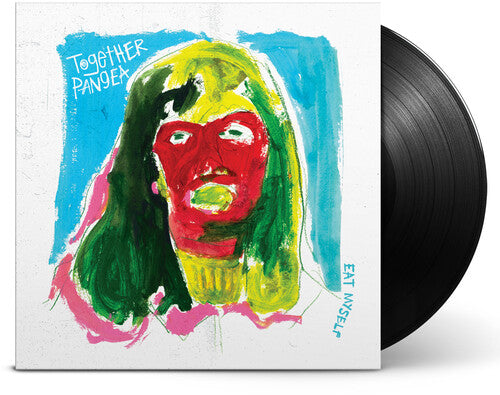 PRE-ORDER: Together Pangea "Eat Myself" LP (180g Vinyl)