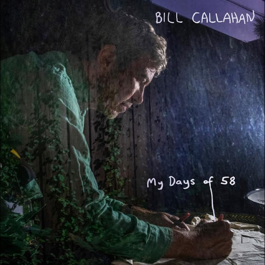 PRE-ORDER: Bill Callahan "My Days of 58" 2xLP