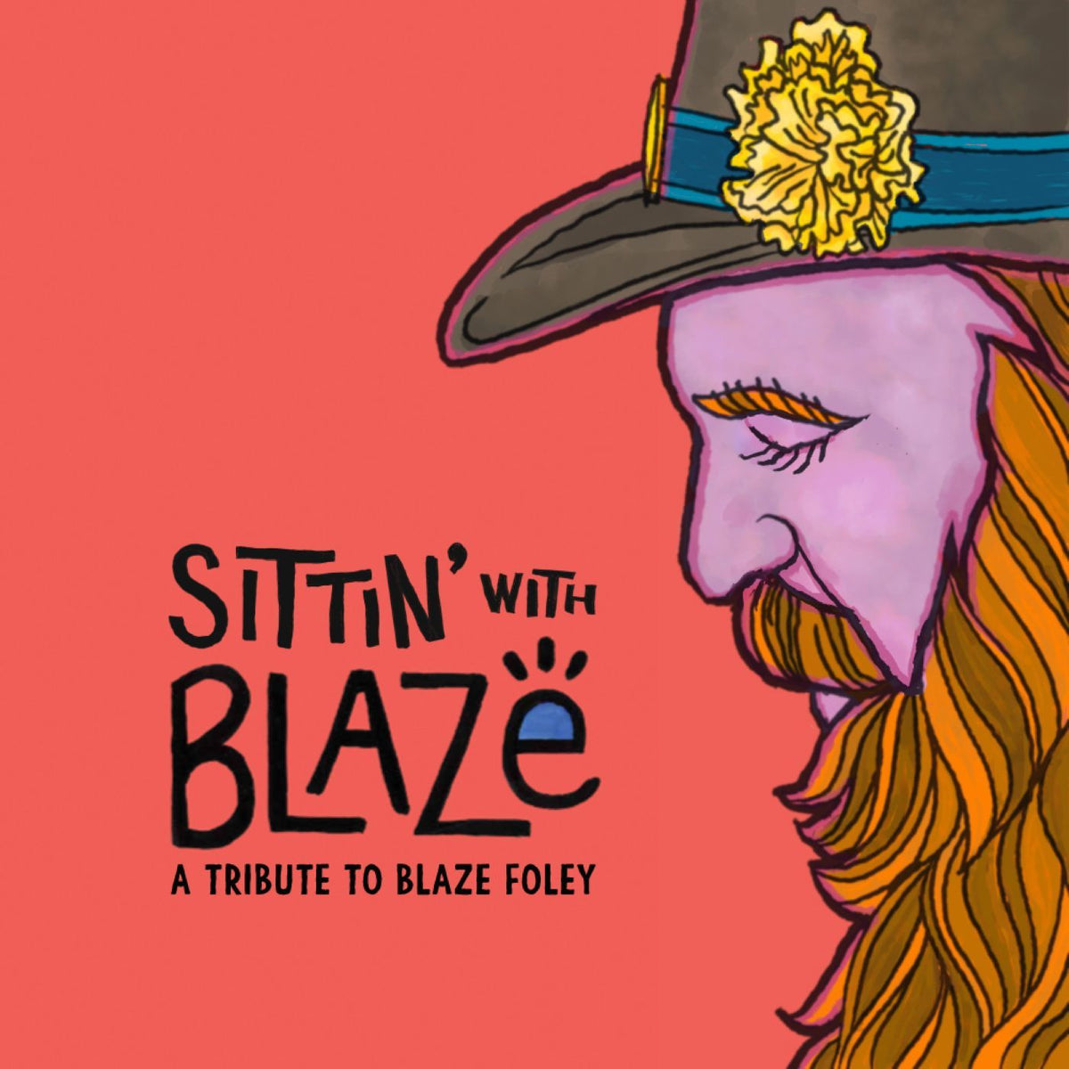 PRE-ORDER: V/A "Sittin' With Blaze, A Tribute to Blaze Foley" LP (Sky Blue Vinyl)