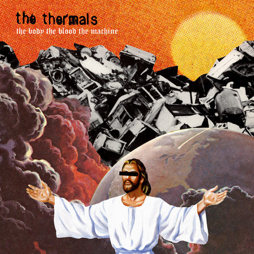 The Thermals "The Body The Blood The Machine" LP